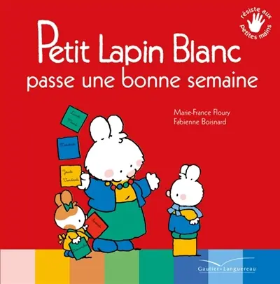 Petit Lapin blanc passe une bonne semaine