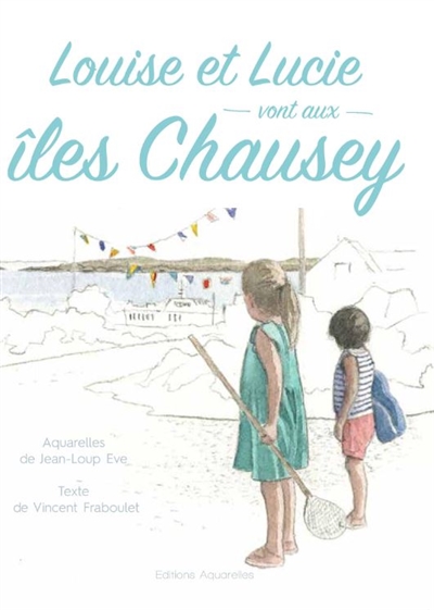 Louise et Lucie vont aux îles Chausey