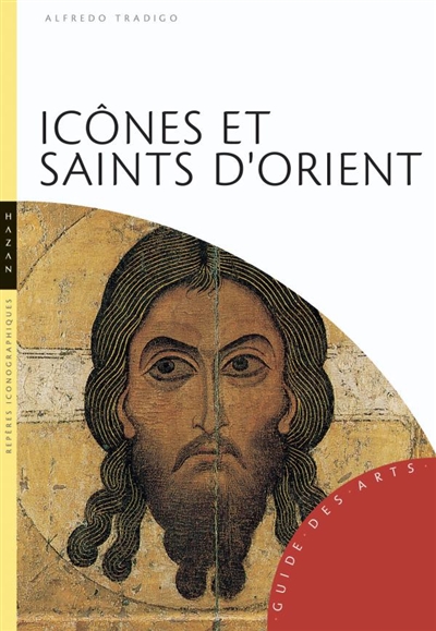 Icônes et saints d'Orient : repères iconographiques
