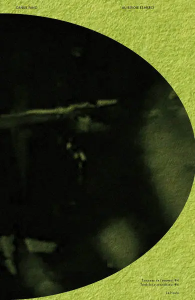 Tombeau de l'amateur. Vol. 4. Au revoir et merci. Goodbye and thank you. Tomb for a connoisseur. Vol. 4. Au revoir et merci. Goodbye and thank you