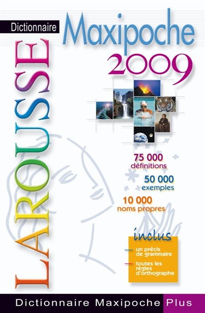 Dictionnaire Larousse maxipoche plus 2009