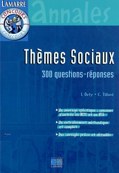 Thèmes sociaux : 300 questions-réponses