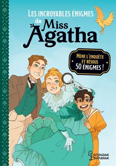 Les incroyables énigmes de miss Agatha