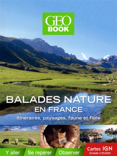 Balades nature en France :...