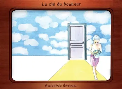 La clé du bonheur