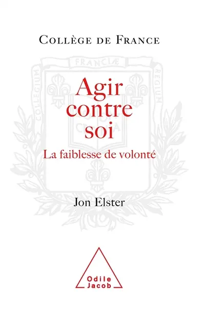 Agir contre soi : la faiblesse de volonté