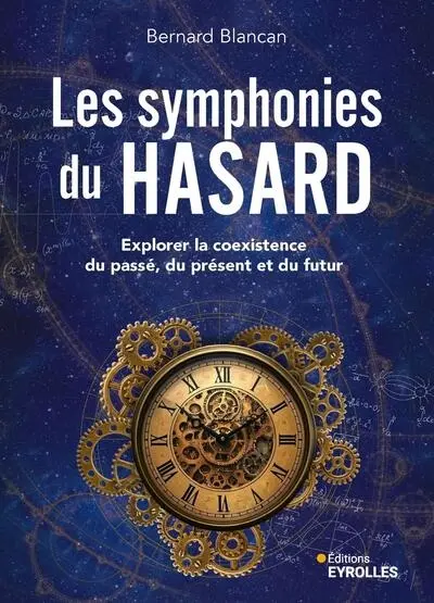Les symphonies du hasard : explorer la coexistence du passé, du présent et du futur