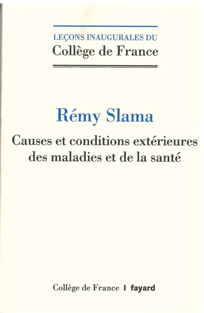 Causes et conditions extérieures des maladies et de la santé