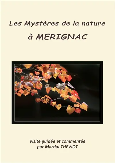 Les mystères de la nature à Mérignac