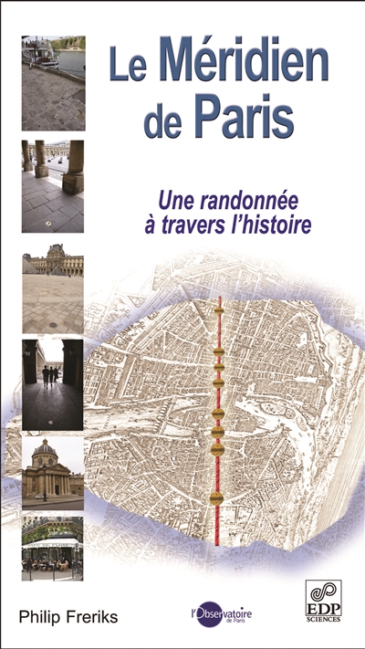 Le méridien de Paris : une randonnée à travers l'histoire