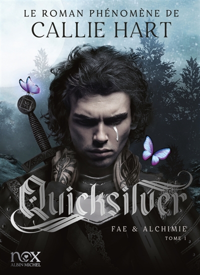 Fae & alchimie, tome 1 : Quicksilver