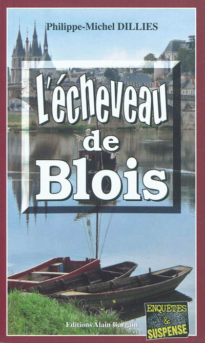 L'écheveau de Blois