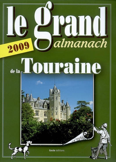 Le grand almanach de la Touraine 2009