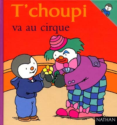 T'choupi va au cirque