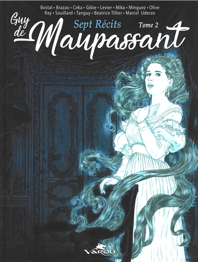 Guy de Maupassant. Vol. 2. Sept récits