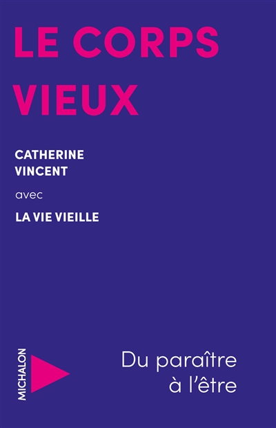 Le corps vieux
