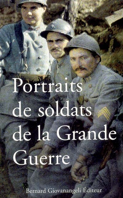 Portraits de soldats de la Grande Guerre