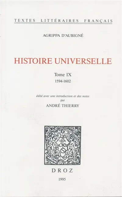 Histoire universelle. Vol. 9. 1594-1602