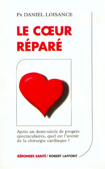 Le coeur réparé : après un demi-siècle de progrès spectaculaire, quel est l'avenir de la chirurgie cardiaque ?