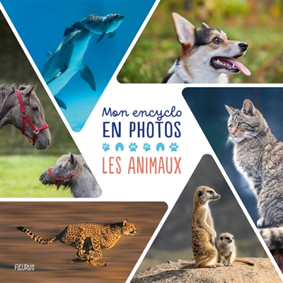 Les animaux : mon encyclo en photos
