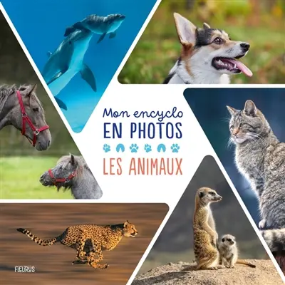 Les animaux : mon encyclo en photos