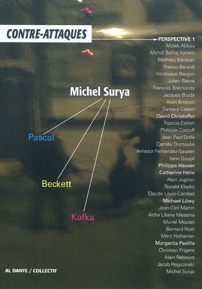Contre-attaques, perspective. Vol. 1. Michel Surya