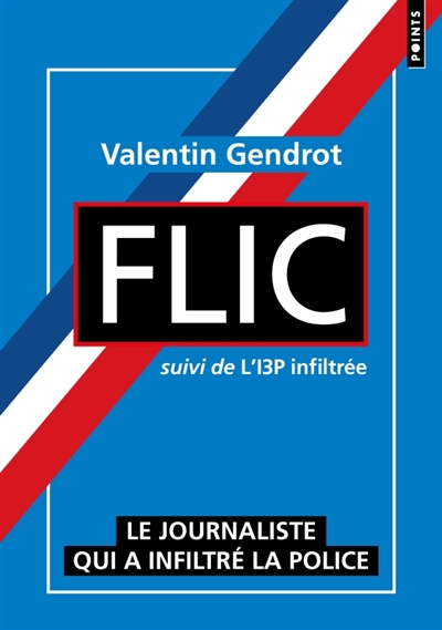 Flic : un journaliste a...