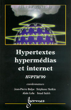 Hypertextes, hypermédias et Internet : réalisations, outils et méthodes : 5e conférence internationale, Université Paris VIII, 23-24 septembre 1999