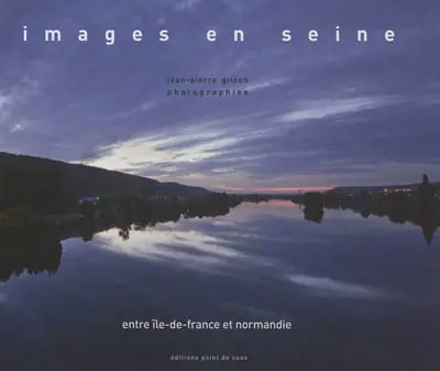 Images en Seine entre Ile-de-France et Normandie