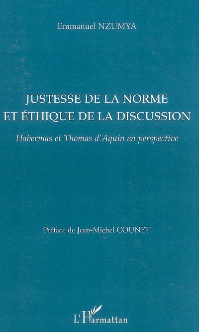 Justesse de la norme et éthique de la discussion : Habermas et Thomas d'Aquin en perspective