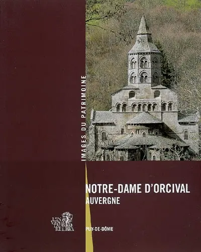 Notre-Dame d'Orcival, Auvergne