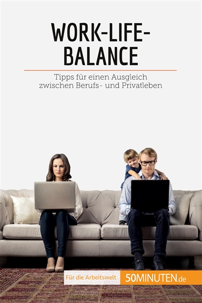 Work-Life-Balance : Tipps...