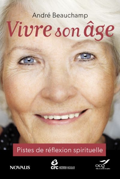 Vivre son âge : Pistes de réflexion spirituelle