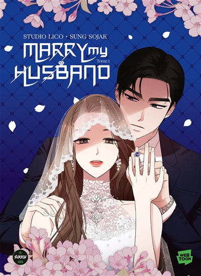 Marry my husband. Vol. 1