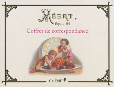 Coffret de correspondance Méert : depuis 1761