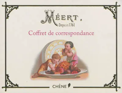 Coffret de correspondance Méert : depuis 1761
