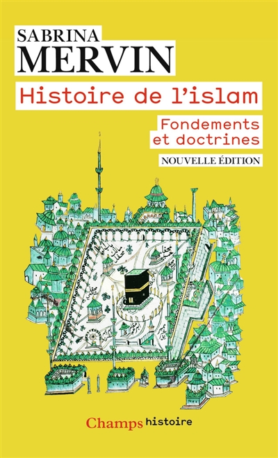 Histoire de l'islam : fondements et doctrines
