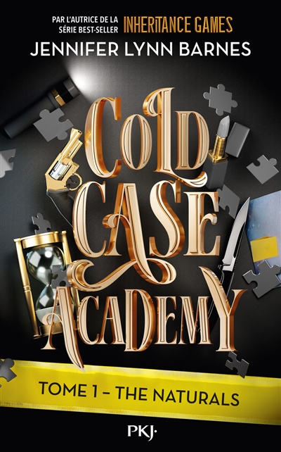 Cold case academy, tome 1 : The naturals