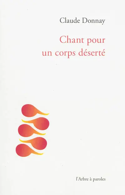 Chant pour un corps déserté