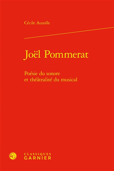 Joël Pommerat : poésie du sonore et théâtralité du musical