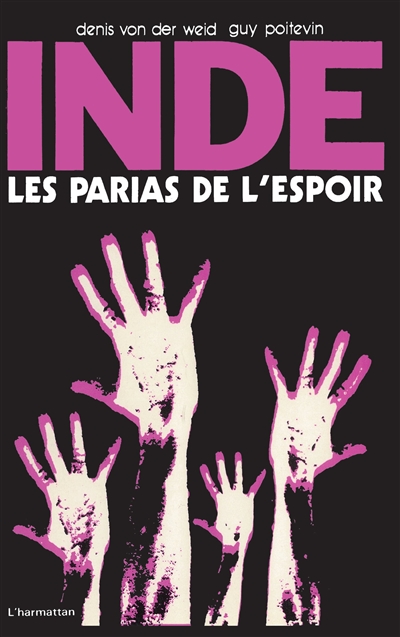 Inde : Les parias de l'espoir