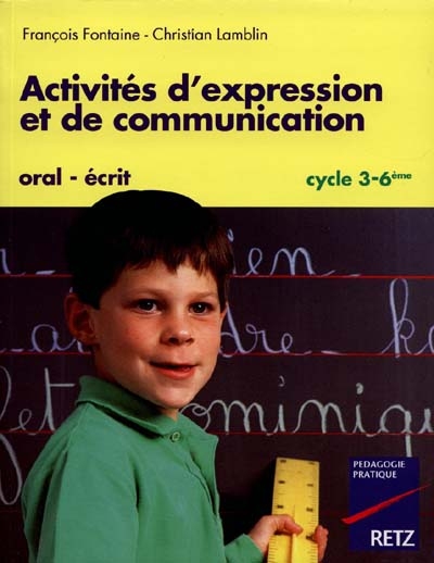 Activites D'expression et de Communication. Oral-écrit