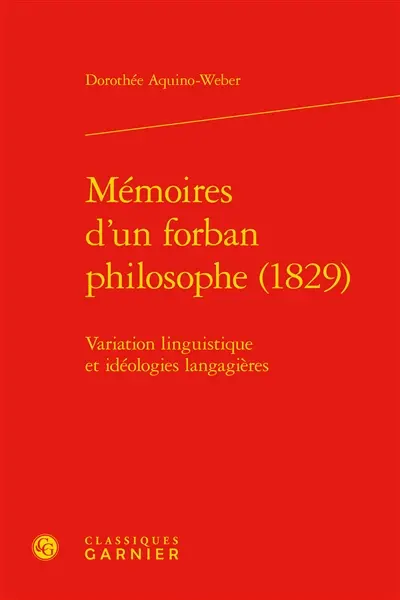 Mémoires d'un forban philosophe (1829) : variation linguistique et idéologies langagières