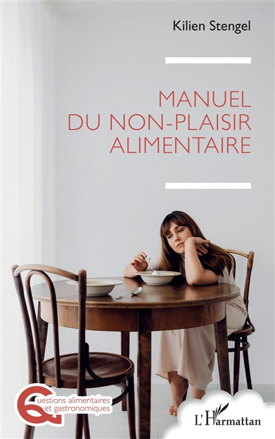 Manuel du non-plaisir alimentaire