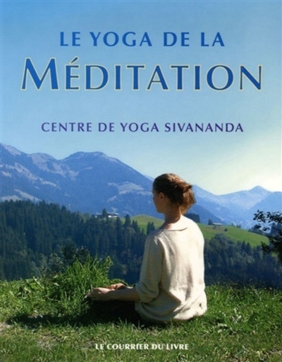 Le yoga de la méditation