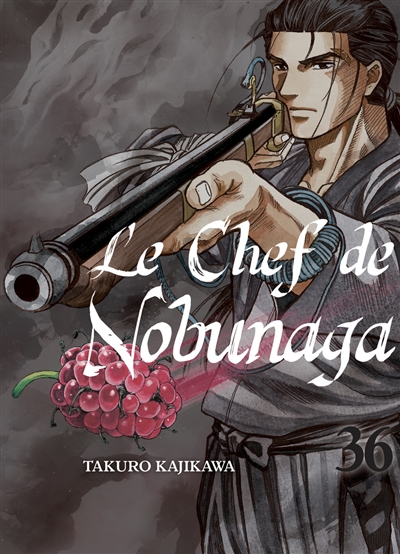 Le chef de Nobunaga. Vol. 36