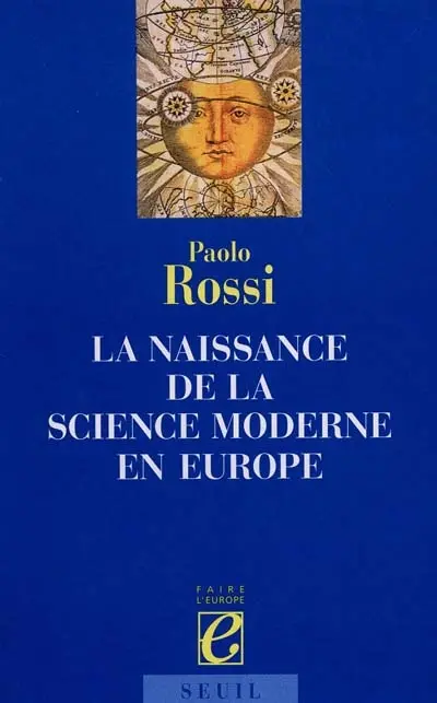 La naissance de la science moderne en Europe