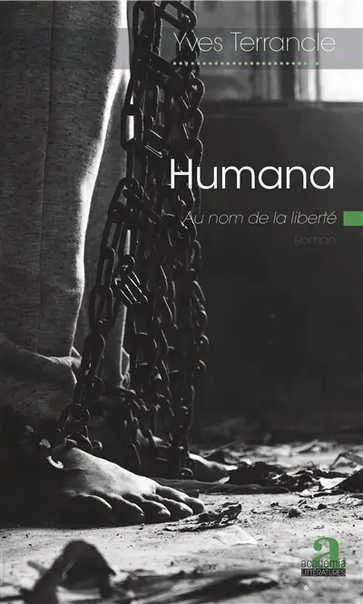 Humana : au nom de la liberté