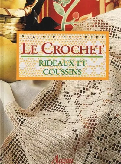 Le crochet : rideaux et coussins