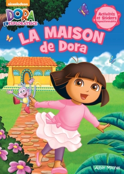 La maison de Dora : activités et stickers repositionnables